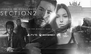 Shadow of Conspiracy: Section 2